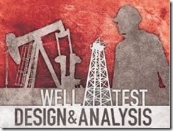 PELATIHAN WELL TEST DESIGN AND ANALYSIS
