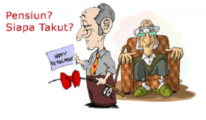 PELATIHAN Optimis dan Sukses Memasuki Masa Pensiun