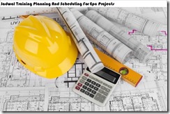 TRAINING PLANNING AND SCHEDULING FOR EPC PROJECTS