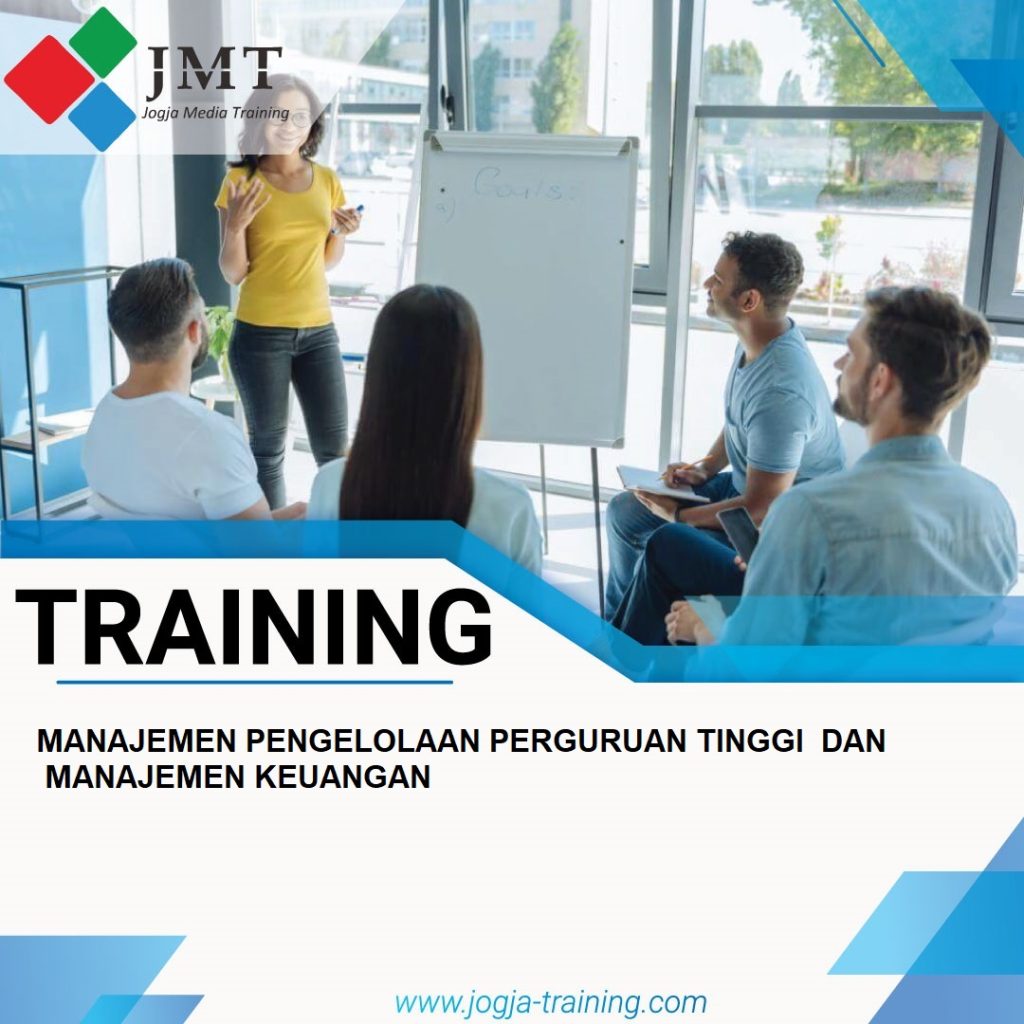 TRAINING MANAJEMEN PENGELOLAAN PERGURUAN TINGGI DAN MANAJEMEN KEUANGAN