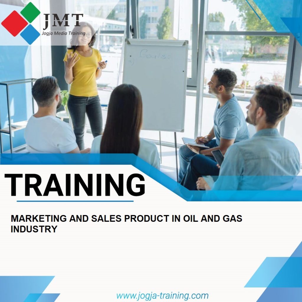 TRAINING MARKETING AND SALES PRODUCT IN OIL AND GAS INDUSTRY