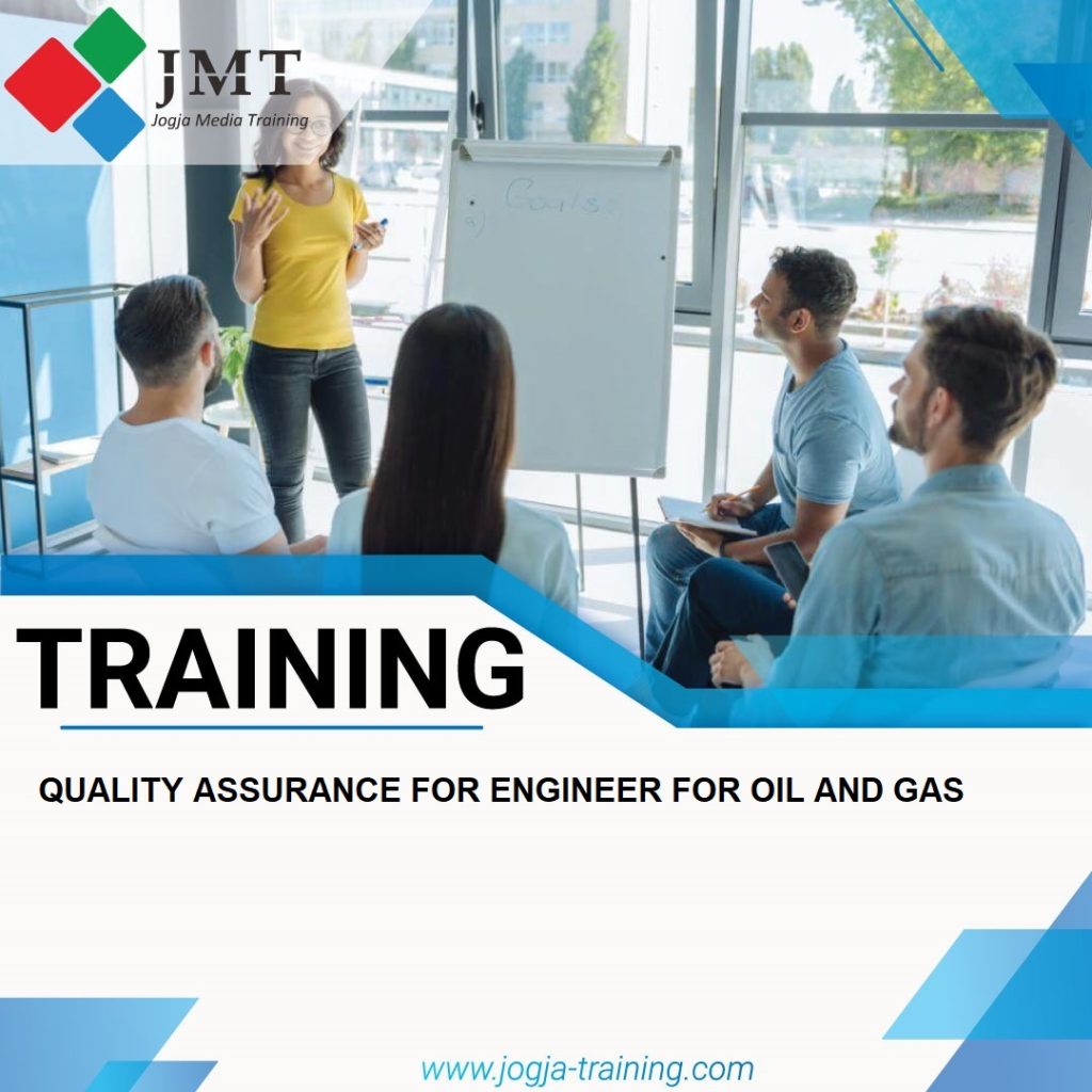 TRAINING QUALITY ASSURANCE FOR ENGINEER FOR OIL AND GAS