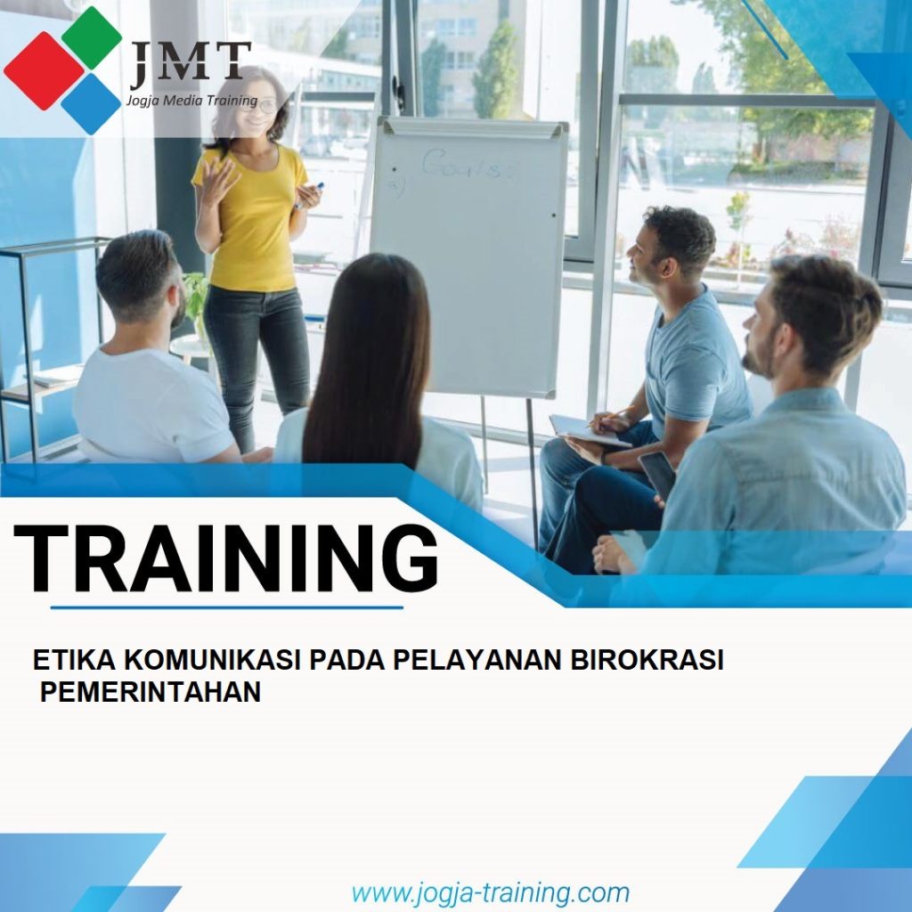 TRAINING ETIKA KOMUNIKASI PADA PELAYANAN BIROKRASI PEMERINTAHAN