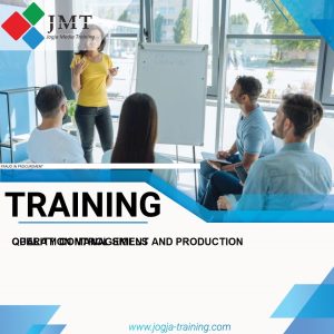 TRAINING OPERATION MANAGEMENT AND PRODUCTION