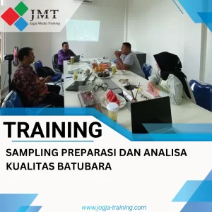 TRAINING SAMPLING PREPARASI DAN ANALISA KUALITAS BATUBARA