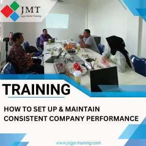 HOW TO SET UP & MAINTAIN CONSISTENT COMPANY PERFORMANCE
