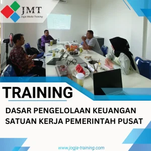 TRAINING DASAR PENGELOLAAN KEUANGAN SATUAN KERJA PEMERINTAH PUSAT