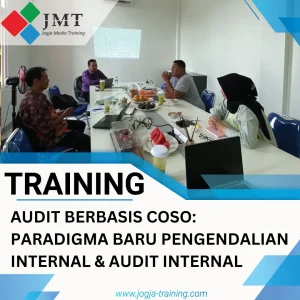 TRAINING AUDIT BERBASIS COSO PARADIGMA BARU PENGENDALIAN INTERNAL & AUDIT INTERNAL