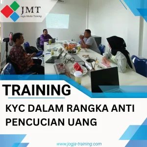 TRAINING KYC DALAM RANGKA ANTI PENCUCIAN UANG