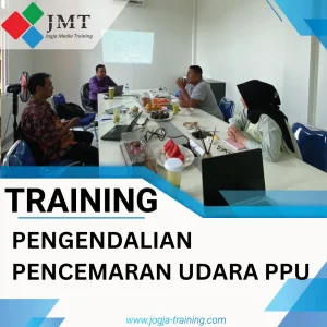 TRAINING PENGENDALIAN PENCEMARAN UDARA PPU