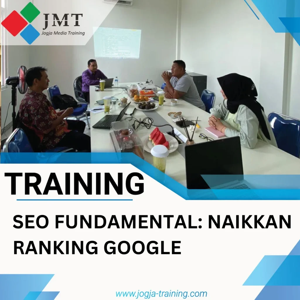 TRAINING SEO FUNDAMENTAL: NAIKKAN RANKING GOOGLE