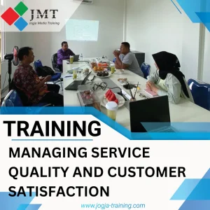 TRAINING MANAGING SERVICE QUALITY AND CUSTOMER SATISFACTION