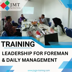 TRAINING LEADERSHIP FOR FOREMAN & DAILY MANAGEMENT