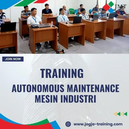 PELATIHAN AUTONOMOUS MAINTENANCE MESIN INDUSTRI