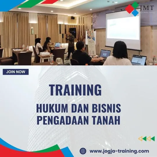 PELATIHAN HUKUM DAN BISNIS PENGADAAN TANAH
