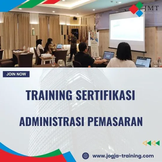 TRAINING SERTIFIKASI ADMINISTRASI PEMASARAN TRAINING SERTIFIKASI ADMINISTRASI PEMASARAN