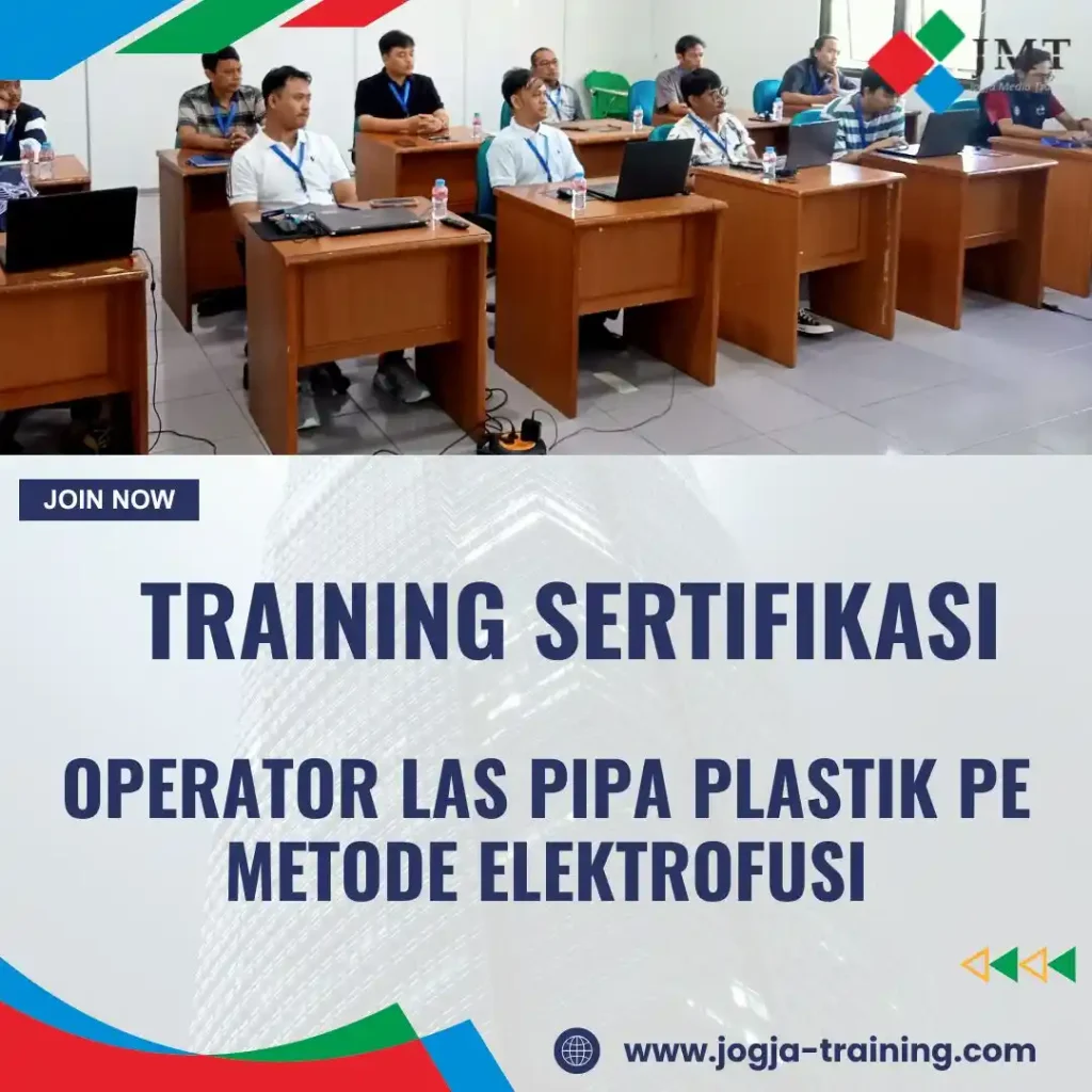 TRAINING SERTIFIKASI OPERATOR LAS PIPA PLASTIK PE METODE ELEKTROFUSI