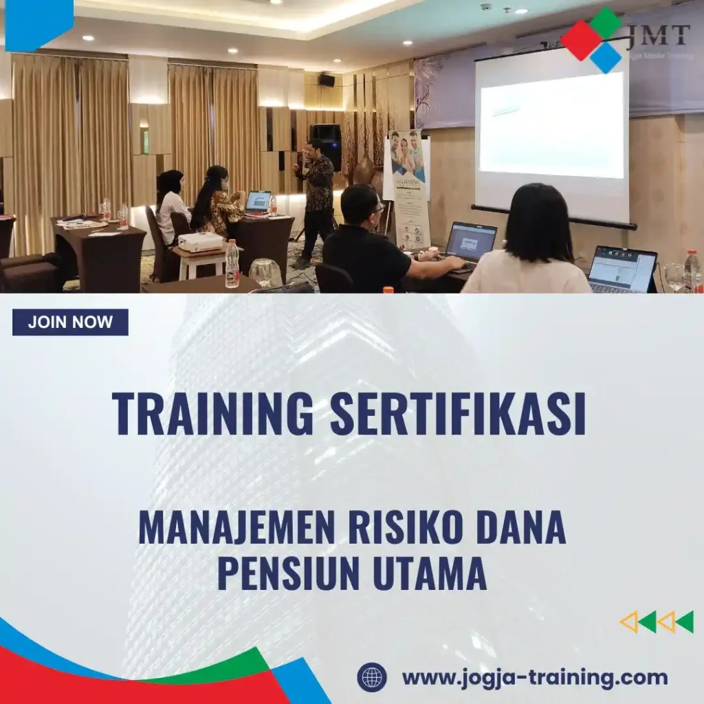 TRAINING SERTIFIKASI MANAJEMEN RISIKO DANA PENSIUN UTAMA